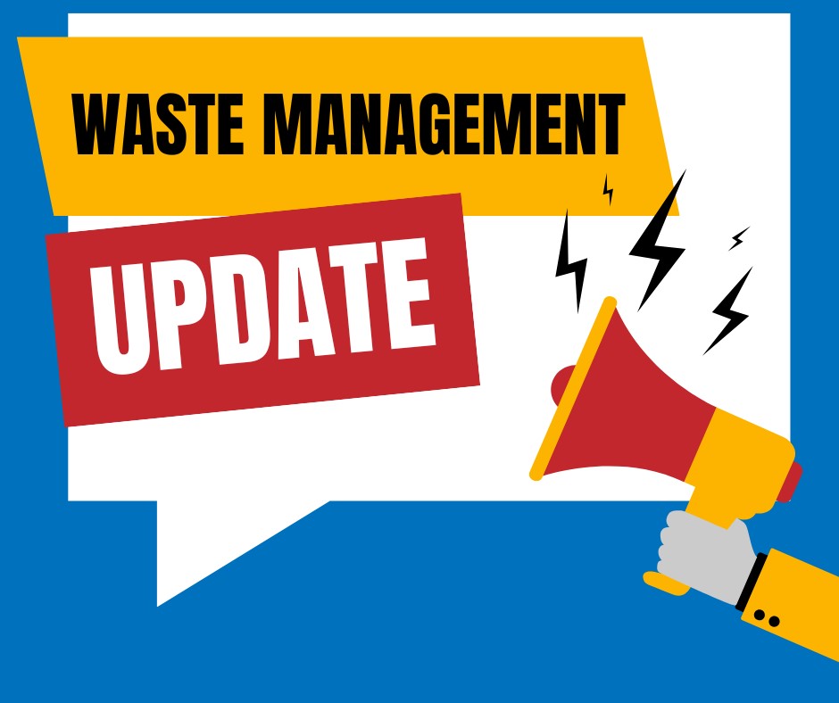 Waste Management Update as Clean-Up Efforts Continue